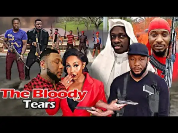 The Bloody Tears (Rita Dominic) - 2019